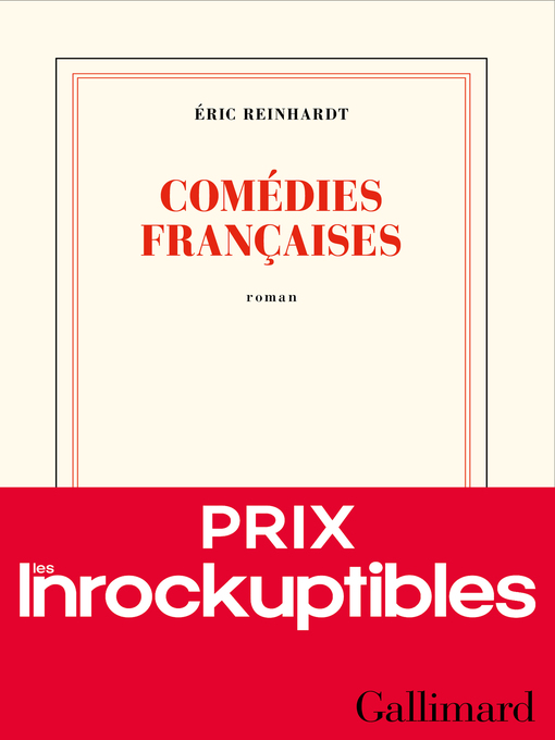 Title details for Comédies françaises by Éric Reinhardt - Available